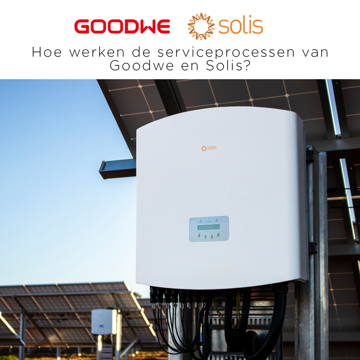 Hoe werken de serviceprocessen voor omvormers van Goodwe en Solis? 2